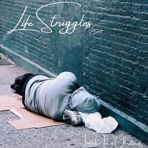 Life Struggles Ep