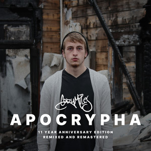 Apocrypha (11 Year Anniversary Edition, Remixed and Remastered)