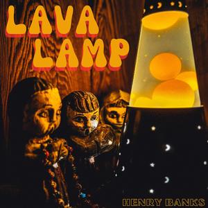 Lava Lamp (Explicit)