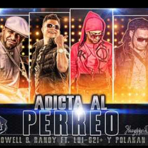 Adicta Al Perreo (feat. Lui-G 21+ & Polaco) - Single