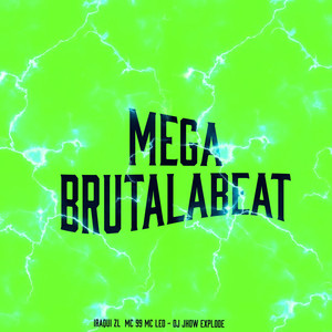 Mega Brutalabeat (Explicit)