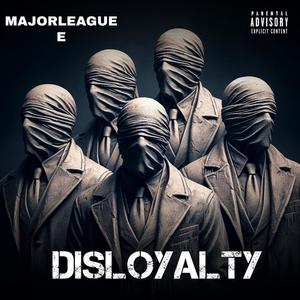 DISLOYALTY (Explicit)