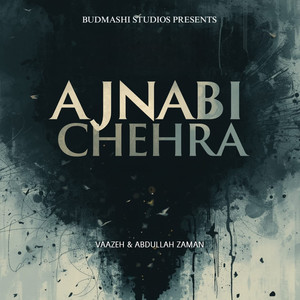 Ajnabi Chehra
