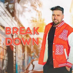 Break Down