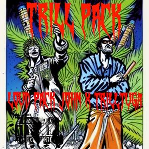 TRILL PACK (feat. TrillTuga) (Explicit)