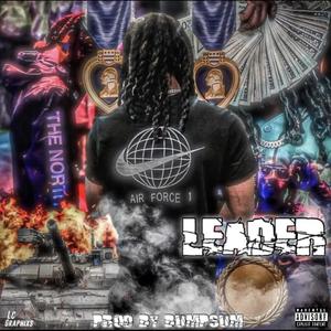 No Leader (Leaking) [Explicit]