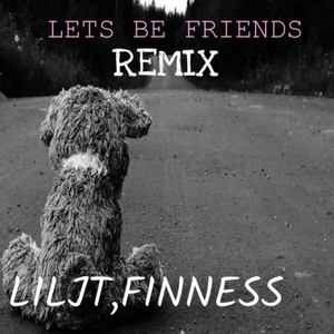 Let's Be Friends (Remix)