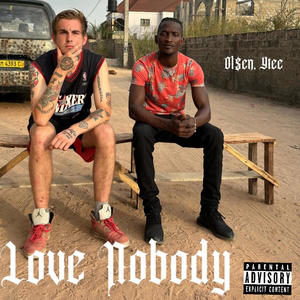 Love Nobody (feat. Ytee) (Explicit)