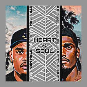 Heart & Soul (feat. J Tippa)