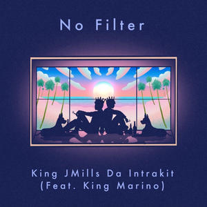 No Filter (feat. KING MARINO) (Explicit)