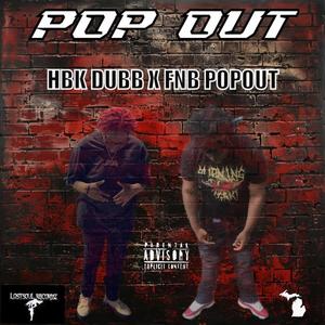 Pop Out (feat. FNBPOPOUT) [Explicit]