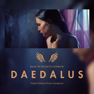 Daedalus (Original Motion Picture Album) (Daedalus 电影原声带)