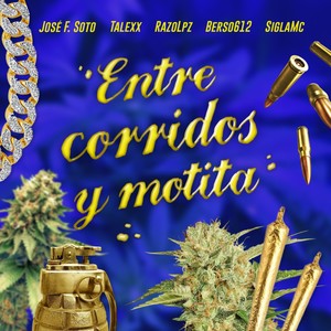 Entre Corridos Y Motita (Explicit)