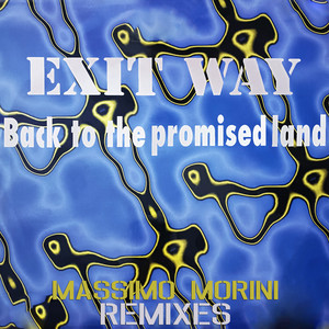 Back To The Promised Land (Massimo Morini Remixes)