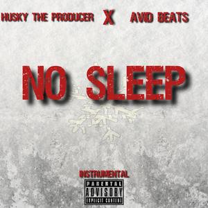 No Sleep (feat. Avid Beats) [Instrumental]