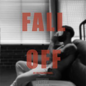 Fall off (Explicit)