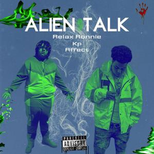 Alien Talk (Explicit)