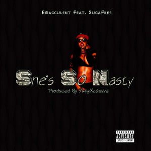 She so Nasty (Explicit)