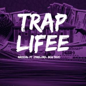 TRAPP LIFE(feat. FIRELORD) (Explicit)