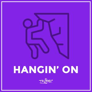 Hangin' On (Explicit)