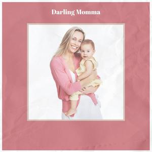 Darling Momma
