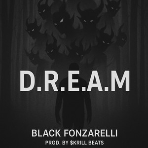 D.R.E.A.M.