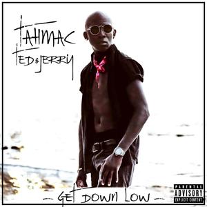 Get Down Low (Explicit)