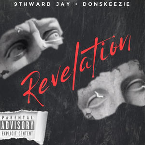 Revelation (feat. 9thWardJay) (Explicit)