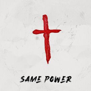 Same Power (feat. Alexis Ruiz & John Stratton)