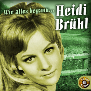 Heidi Brühl - Wie alles begann…