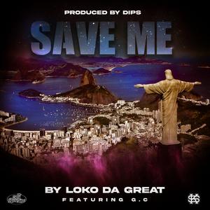 Save Me (feat. G.C) (Explicit)