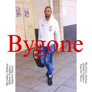 Bygone (feat. Peekaso, Elidnaw Euphan & Superstar Mason) (Explicit)