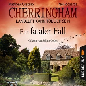 Cherringham - Landluft kann tödlich sein, Folge 15: Ein fataler Fall