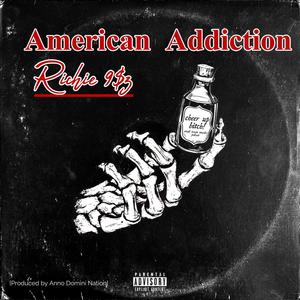 American Addiction (Explicit)