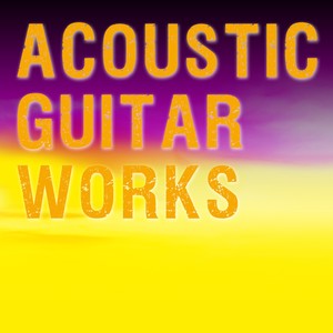 Acoustic Guitar Works