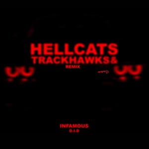 Hellcats & Trackhawks (Remix|Explicit)