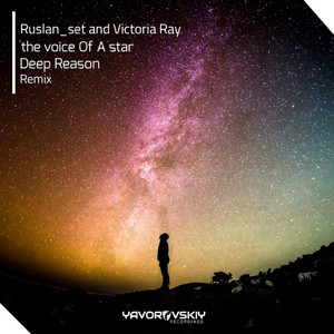 The Voice Of A Star (Deep Reason Progressive Edit Dub)