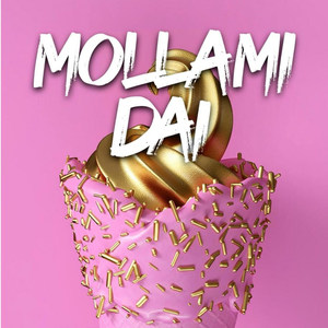 Mollami Dai (Explicit)