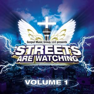 The Streets are Watchin' Vol. 1