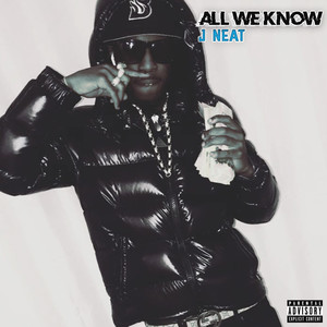 All We Know (Explicit)