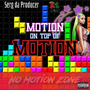 Motion on Top of Motion (Explicit)