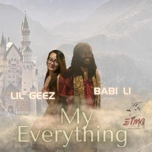 you are my everything (feat. lil Geez)