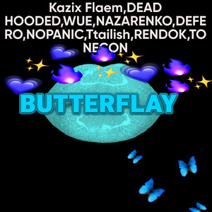 Butterflay (Explicit)