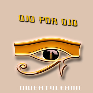 Ojo Por Ojo (Explicit)