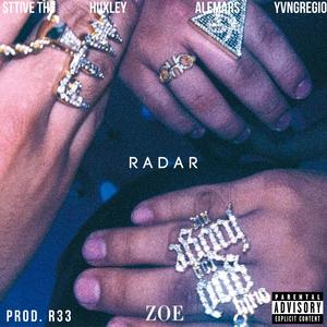 RADAR (feat. Sttiven THS, AleMars & YvngRegio) (Explicit)