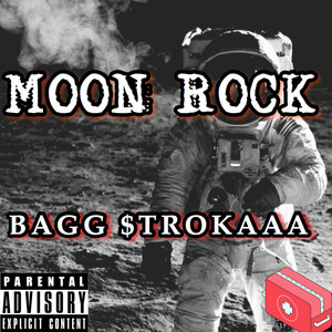 Moon Rock (Explicit)