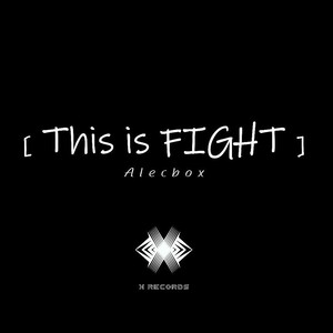 This is FIGHT