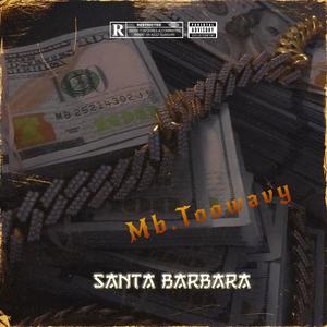 Santa Barbara (Explicit)