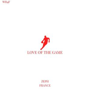 Love Of The Game (Explicit)