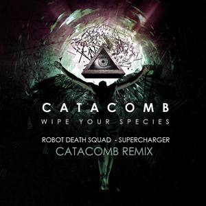 Supercharger (Catacomb Remix)